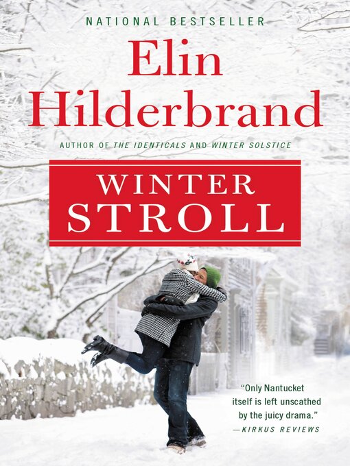 Détails du titre pour Winter Stroll par Elin Hilderbrand - Disponible